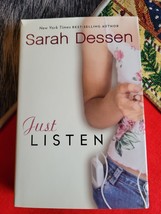 Just Listen by Sarah Dessen (2006, Hardcover) - $5.36