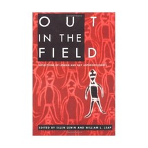 Out in the Field  Reflections of Lesbian and Gay Anthropologists Lewin, ... - £20.30 GBP