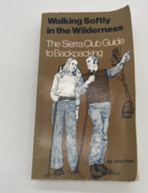 The Sierra Club Guide to Backpacking Walking Softly in the Wilderness by... - $4.74