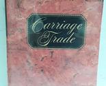 Carriage Trade Birmingham, Stephen - $2.93