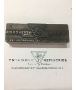 Triangle Refineries Cloverleaf Petroleum Products Oklahoma printing block - £12.58 GBP