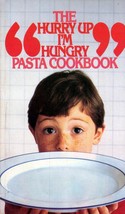 The Hurry Up I&#39;m Hungry Pasta Cookbook / Hershey Foods Promotional Cookbook 1985 - £0.90 GBP