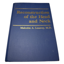 Reconstruction of the Head and Neck by Malcolm A. Lesavoy (Hardcover) - £22.76 GBP
