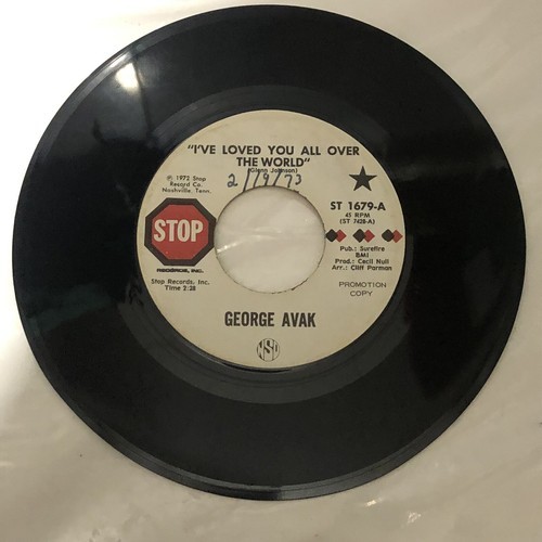 George Avak I’ve Loved You All Over The World Record 45 Vinyl Stop Records - $5.93