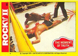 1979 Topps Rocky II #80 The Moment Of Truth Balboa Apollo Creed - £0.70 GBP