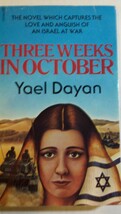 Three Weeks in October [Paperback] Yael Dayan - $6.86