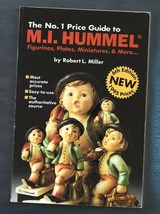 No. 1 Price Guide to M.I. Hummel PB-Robert L. Miller-1995-485 pages - £7.27 GBP