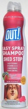 1 Count Out 9.2 Oz Easy Spray Shed Stop Sweet Berry Scent Odor Control Shampoo - £20.87 GBP