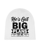 Baby Beanie &quot;He&#39;s Got Big Plans For Me&quot; white - $19.99