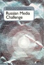 Russian Media Challenge Nordenstreng, Kaarle - $11.76