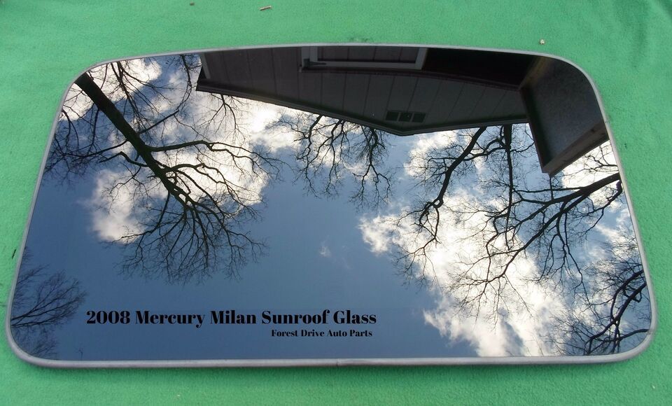 2008 MERCURY MILAN YEAR SPECIFIC OEM FACTORY SUNROOF GLASS FREE SHIPPING!