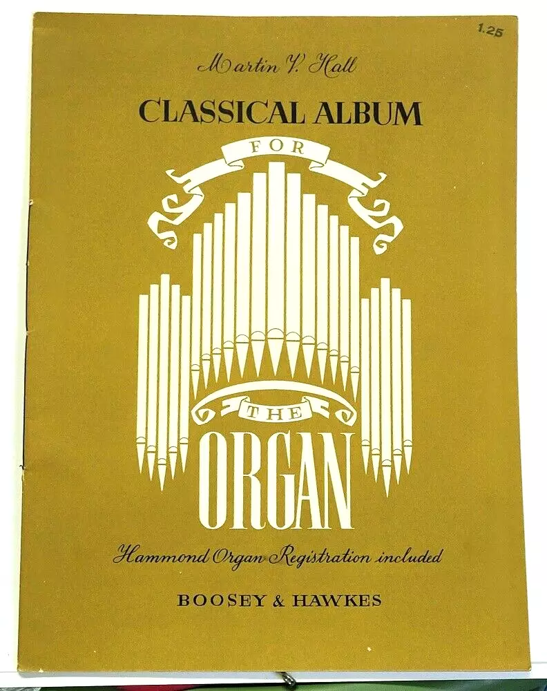 Classical Album for the  Organ Hammond Organ  Registration Included  1961 - £7.02 GBP