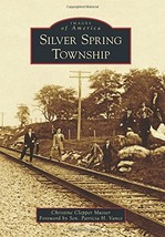 Silver Spring Township (Images of America) [Paperback]   - £7.23 GBP