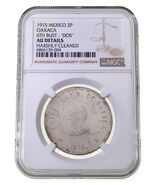 1915 Mexiko 2 Pesos Oaxaca 6. Büste - &quot;DOS&quot; Von NGC Als AU Details Bewertet - $12,740.35 MXN