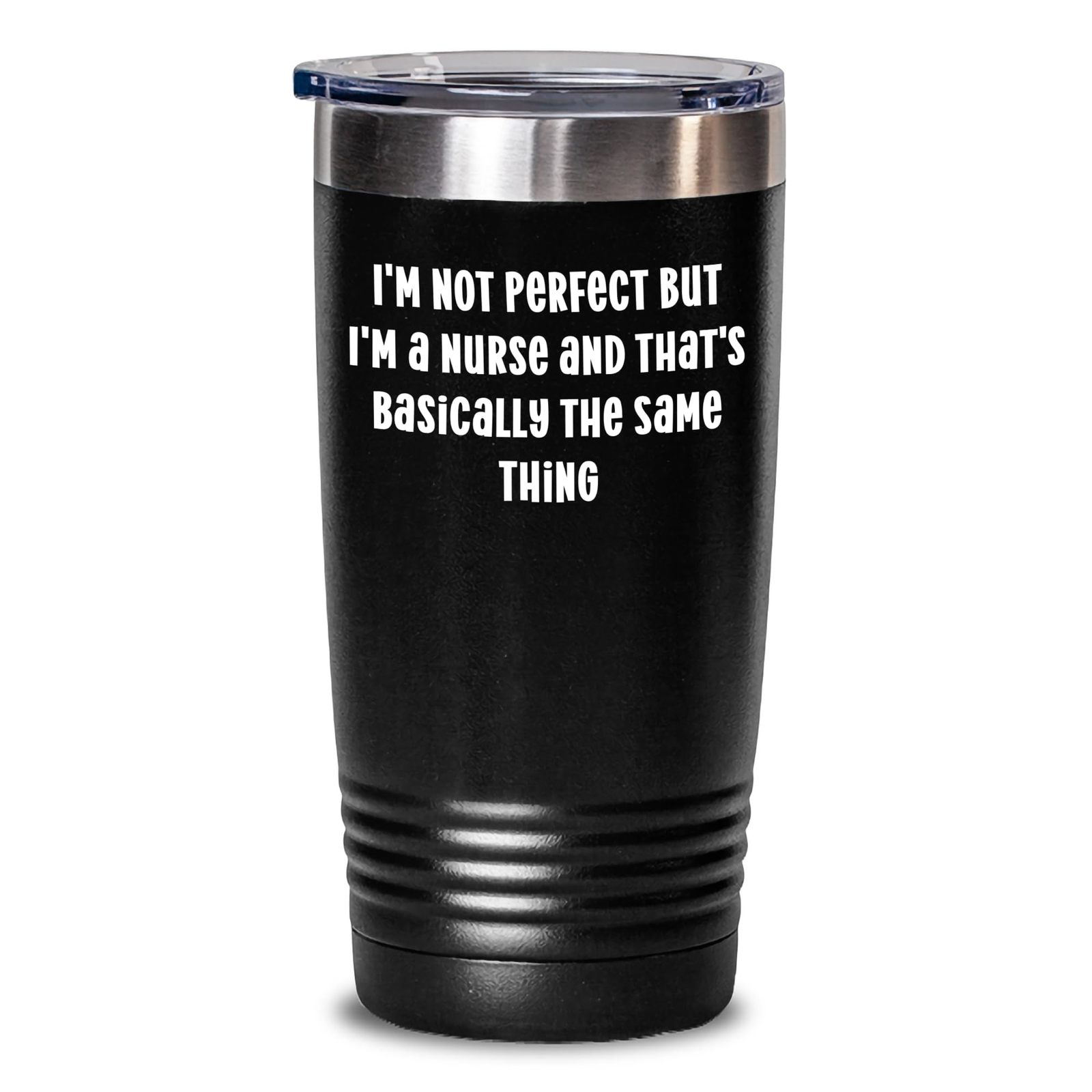 Nurse Gifts from Men for Nurses, Funny Quote Tumbler I'm Not Perfect But I'm A N