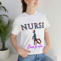 Born To Nurture Kitonic Nurse T-shirt  | Gift For Nurse | Graduation Nur... - £15.56 GBP+