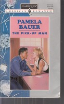 Bauer, Pamela - Pick-Up Man - Harlequin American Romance - # 668 - £1.59 GBP