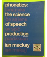 Vtg Phonetics: The Science of Speech Production: 2ndEd by MacKay (PB 1987) - $29.99