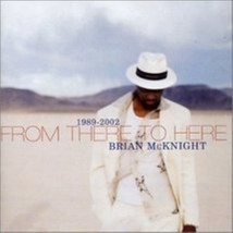 1989-2002 From There to Here by Brian McKnight Cd - £8.59 GBP