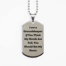I am a Groundskeeper. If You Think My Hands are Full, You Should See. Gr... - £15.37 GBP