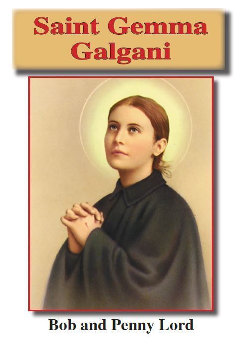 St Gemma Galgani Pamphlet/Minibook, by Bob and Penny Lord