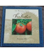 The Recipes of The Five Brothers Volume III 1998 First Edition VGC  ITAL... - £5.51 GBP