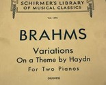 Schirmers Piano Sheet Music VTG Library Musical Classics Brahms For Two ... - $14.73