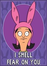 Bob&#39;s Burgers Animated TV Louise I Smell Fear On You Refrigerator Magnet... - $3.99