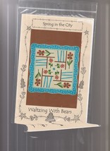 Waltzing With Bears Patterns Quilt Spring In The City  35&#39;&#39; x 35&#39;&#39; - £4.79 GBP