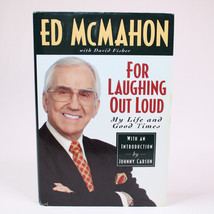 VTG For Laughing Out Loud My Life And Good Times By Ed McMahon 1998 HC Book w/DJ - £4.69 GBP