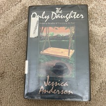 The Only Daughter Contemporary Drama Hardcover Book by Jessica Anderson 1985 - £9.66 GBP
