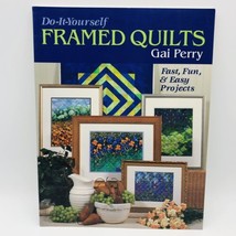 Do It Yourself Framed Quilts Fast Fun Easy Quilt Pattern Paperback By Ga... - $5.00