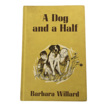 A Dog and a Half by Barbara Willard Hardcover 1971 Chapter Childrens Boo... - £3.18 GBP