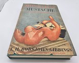 Mona Lisa&#39;s Mustache T.H. Robsjohn-Gibbings 1947 First Edition - $19.79
