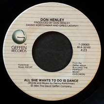 Don Henley - All She Wants To Do Is Dance / Building the Perfect Beast [7&quot; 45] - £3.57 GBP