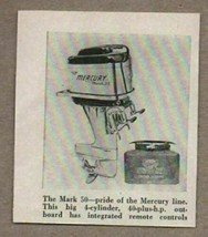 1954 Magazine Photo Mercury Mark 50 4-Cylinder Outboard Motors  - £6.61 GBP
