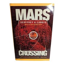 Mars Crossing Hardcover Book Geoffrey Landis 2000s Mars Exploration NASA Space - £3.94 GBP