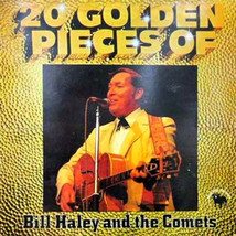 20 Golden Pieces Of Bill Haley And The Comets [Vinyl] - £15.76 GBP