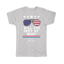 Will You Shut Up Man Joe Biden : Gift T-Shirt Gag Anti Trump Aviator Glasses - £19.92 GBP