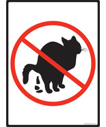 No Cat Pooping with Cat Pooping Image Aluminum Sign - 9&quot; x 12&quot; - $18.95