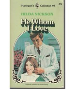 Nickson, Hilda - He Whom I Love - Harlequin Collection - # 98 - £2.00 GBP