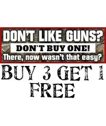 2nd Amendment Bumper Sticker Don&#39;t like guns don&#39;t buy one 8.6&quot; x 3&quot; SET... - £7.78 GBP