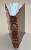 The Testaments of the twelve patriarchs 1908 R. H. Charles(Tr.) [LEATHER BOUND] - £65.34 GBP