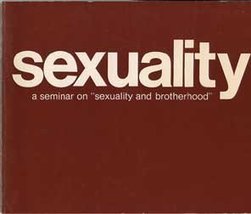 Sexuality (A Seminar on sexuality and brotherhood) [Paperback] Martin C ... - $3.73