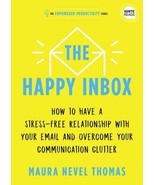 NEW The Happy Inbox by Maura Nevel Thomas - $14.85