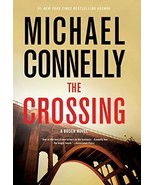 The Crossing (A Harry Bosch Novel (18)) [Hardcover] Connelly, Michael - $12.54 CAD