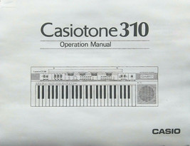 Owner&#39;s Manual Booklet for the Vintage Casio Casiotone 310 CT-310, Reproduction. - £13.16 GBP