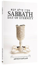 Artscroll Sabbath: Day Of Eternity By Rabbi Aryeh Kaplan Understanding Shabbos - £10.14 GBP