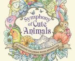 Symphony of Cute Animals: A Curious Coloring Book Adventure (Design Orig... - $5.99