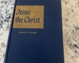 Classics in Mormon Literature Ser.: Jesus the Christ by James E. Talmage... - $8.90